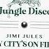 Jimi Jules My City S On Fire Mozambo Jungle Disco Remix