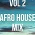 SUMMER SHADES VOL2 AFRO HOUSE MIX