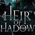 Heir Of Shadows Audiobook Young Adult Slow Burn Paranormal Romance Complete