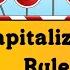 Capitalization Rules For Kids M I N T S The Trick To Perfect Capitalization