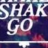 Shake Shake Go England Skies Papier Remix