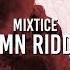 Mixtice Damn Riddim Riddim