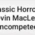 Kevin MacLeod Classic Horror 2