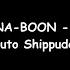 KANA BOON Silhouette Naruto Shippuden Opening 16 Lyrics Video