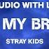 Stray Kids Lose My Breath Feat Charlie Puth Lyrics 8D Audio