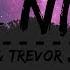 CODEKO All Night Feat Trevor Jackson Lyrics