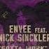 Envee Feat Nick Sinckler Gotta Work Trev Remix Local Talk 2021