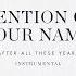 Mention Of Your Name Instrumental Brian Jenn Johnson After All These Years