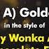 Willy Wonka And The Chocolate Factory I Ve Got A Golden Ticket Karaoke Version From Zoom Karaoke