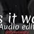 As It Was Harry Styles Edit Audio