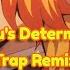 Rengoku S Determination OST Trap Remix