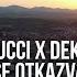 GUCCI X DEKO NE SE OTKAZVAME НЕ СЕ ОТКАЗВАМЕ 2022 OFFICIAL VIDEO 4K