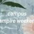 Campus Vampire Weekend Lyrics