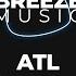 ATL Танцуйте I BREEZEMUSIC I