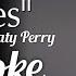 Karaoke Lifetimes Katy Perry With Backing Vocals Same As In Song Instrumental