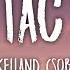 Tails Laye Kelland Tic Tac Toe Sober Rob Remix Lyrics