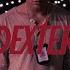 Dexter I Really Hate That Name Edit 4K