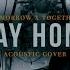 TXT WAY HOME ACOUSTIC COVER