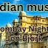 Bombay Nights Jon Bjork Indian Music