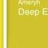 Ameryh Deep End