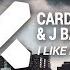 Cardi B Bad Bunny J Balvin I Like It Virox Club Remix