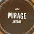 Antdot Mirage