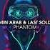 Ramin Arab Last Soldier Phantom Extended Mix HIGH VOLTAGE RECORDINGS