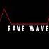 Rave Wave 2022 Techno Mix