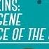 Richard Dawkins The Selfish Gene Sampai Science Of The Soul Oleh Ryu Hasan Sains Underground 2019