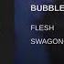 FLESH BUBBLEGUM