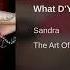 01 Sandra What D Ya Think Of Me