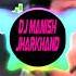 Tumhi Ne Meri Zindagi Kharab Ki Hai Dj Manish Jharkhand