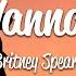 Britney Spears I Wanna Go Lyrics