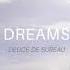 Delice De Sureau Dreams Album Version