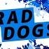 RAD DOGS Vivid BAD SQUAD 初音ミク