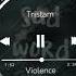 Tristam Violence