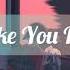 ADGY BOKSAY Like You Do Lyrics Video