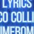 Nico Collins Timebomb Lyrics