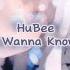 Nightcore I Wanna Know HuBee