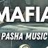 Pasha Music MAFIA