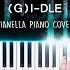 G I DLE HWAA Piano Cover By Pianella Piano