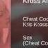 Cheat Codes X Kris Kross Amsterdam Sex Official Audio