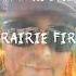 Prairie Fire Out Now Watch For More Countryrap Viralmusic Wildfire