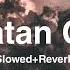 Ağlatan Qafe Slowed Reverb Original Audio