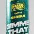 GIMME THAT NOISE SCOOTER X HARRIS FORD With SHIBUITHIS FRIDAY NewMusic GimmeThatNoise