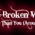 The Broken View Something Better Acoustic Lyric Video