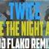 Twice Dance The Night Away DJ FLAKO Remix