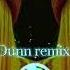 Dunn Remix 2023 Dj China Niaeiu Bằng Tano