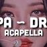 AESPA 에스파 Drama ACAPELLA