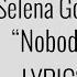 Selena Gomez Nobody LYRICS